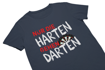 NUR DIE HARTEN GEHEN DARTEN - T-Shirt Navy