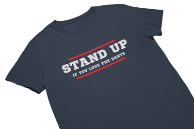 STAND UP IF YOU LOVE THE DARTS - T-Shirt Navy