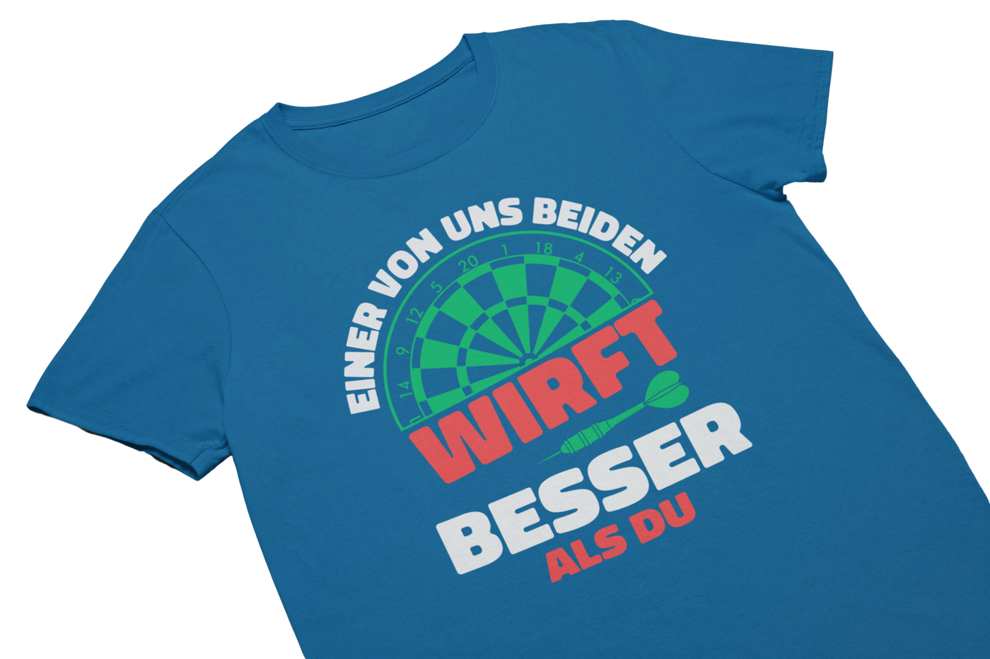 EINER VON UNS BEIDEN WIRFT BESSER ALS DU - T-Shirt Blau