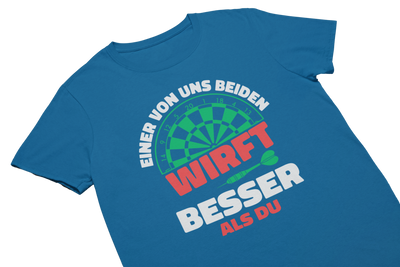 EINER VON UNS BEIDEN WIRFT BESSER ALS DU - T-Shirt Blau